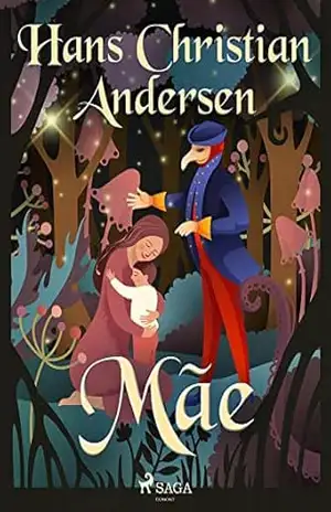 Mãe (Os Contos de Hans Christian Andersen) – H.C. Andersen