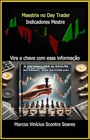 Maestria No Day Trader - Marcos Vinícius Scontre Soares
