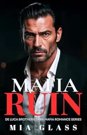 Mafia RUIN (Brasil): Dark Mafia Romance (De Luca Brothers Dark Mafia Romance Series (Brasil) Livro 1) – Mia Glass