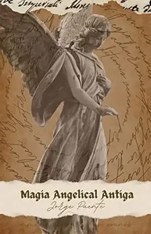 Magia Angelical Antiga – Jorge Puente
