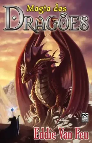 Magia dos Dragões – Eddie Van Feu
