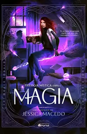 Magia (Trilogia Mística Livro 1) – Jéssica Macedo