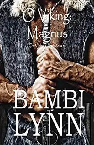 Magnus ~Os Vikings, episódio V - Bambi Lynn