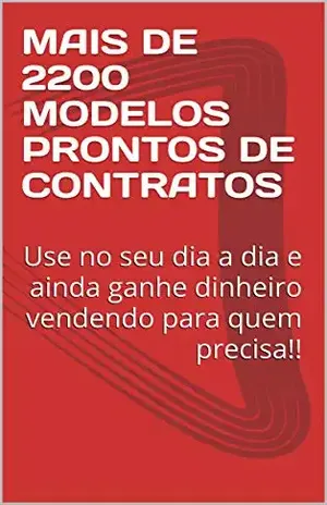 MAIS DE 2200 MODELOS PRONTOS DE CONTRATOS: Use no seu dia a dia e ainda ganhe dinheiro vendendo para quem precisa!! – Nilton Lima