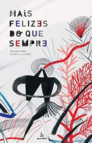 Mais felizes dos que sempre – Helena Lima