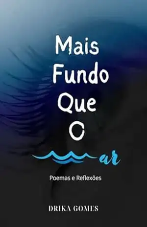 Mais Fundo Que O Mar – Drika Gomes