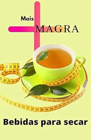 Mais magra: Bebidas para secar - Clarisse  Nascimento