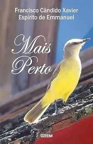 Mais perto – Francisco Candido Xavier
