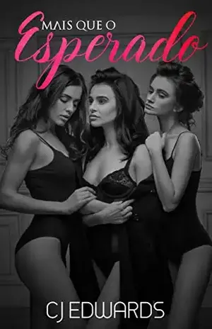 Mais que o esperado – C J Edwards