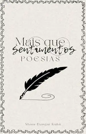 Mais que sentimentos, poesias – Emanuely Dangui