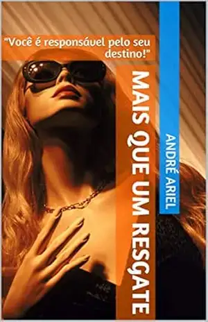 Mais que um resgate – André Ariel