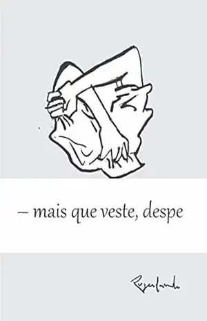 mais que veste, despe – Rogerlando Cavalcante