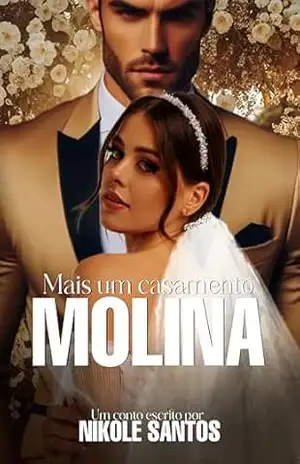 Mais um casamento Molina: Conto (Família Molina Livro 9) – Nikole Santos