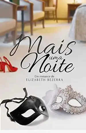 Mais Uma Noite – Elizabeth  Bezerra