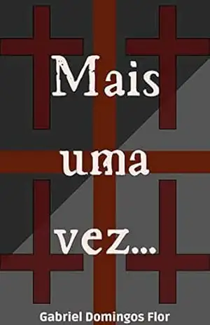 Mais Uma vez - Gabriel Domingos  Flor