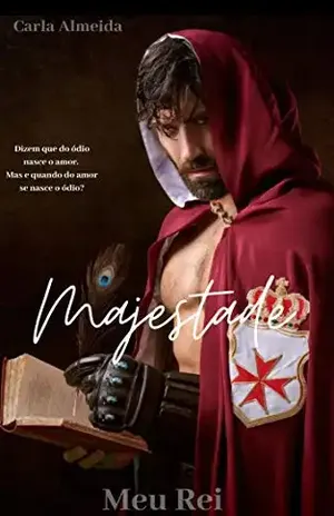 Majestade: Meu Rei.: Uma história que mexe com seus sentimentos. - Carla Almeida