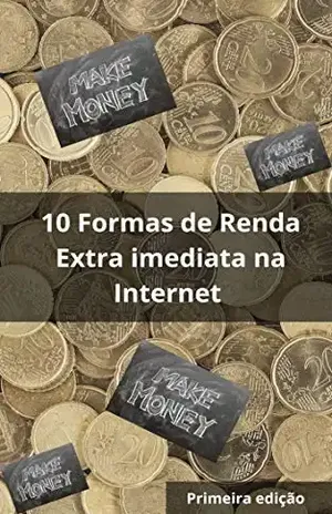 Make Money 1: 10 Formas de renda extra imediata na internet – Empreendedor  Digital