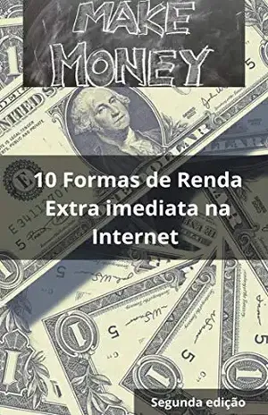 Make Money 2: 10 Formas de renda extra imediata na internet – Empreendedor Digital