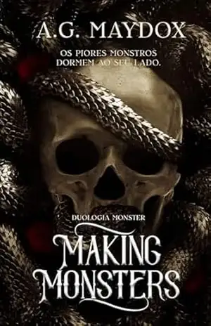 Making Monsters – A.G.  Maydox