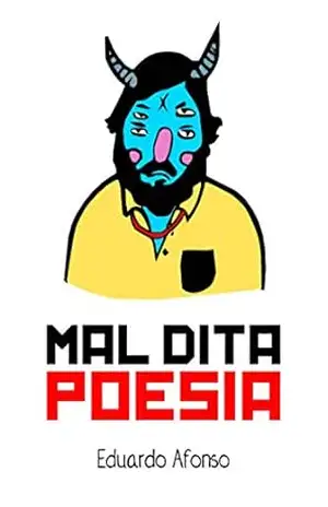 Mal Dita Poesia – Eduardo Afonso