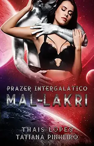 Mal–lakri (Prazer Intergalático Livro 1) – Thais Lopes