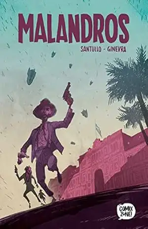 Malandros – Graphic Novel Volume Único – Rodolfo Santullo