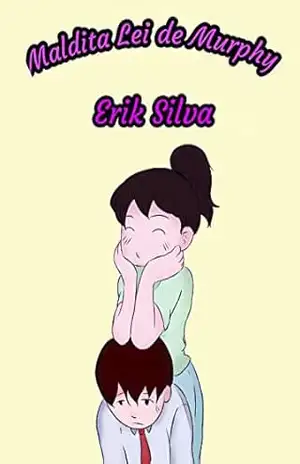 Maldita lei de Murphy – Erik Silva Santos
