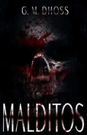Malditos – G. M.  DHOSS