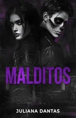 Malditos: Um romance Enemies to Lovers entre meio–irmãos (Tóxicos, Perversos & Malditos! Livro 3) – Juliana Dantas