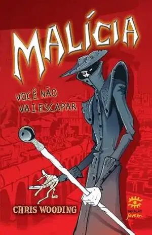 Malícia – Chris Wooding