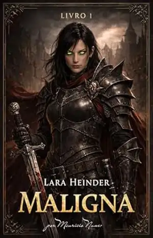 Maligna: Lara Heinder – Maurício Nunes