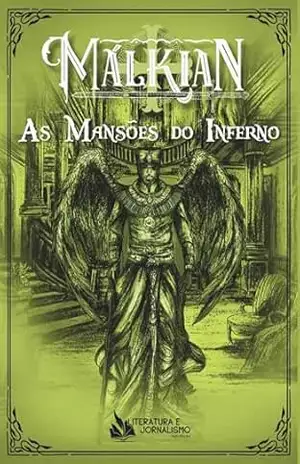 Malkian 4: As mansões do inferno – Hélio de Mendonça Rocha