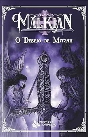 Malkian 6: O desejo de Mitzah – Hélio  de Mendonça Rocha