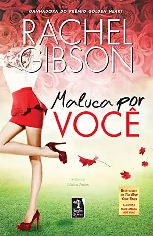 Maluca por você - Rachel Gibson