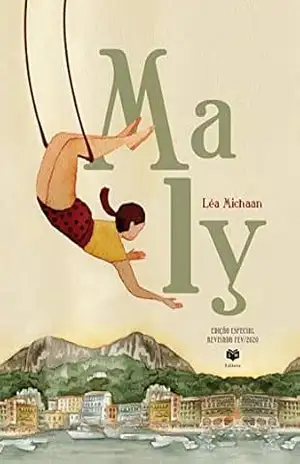 Maly: Uma incrível história de superação – Léa Michaan