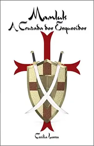 MamLuk A Cruzada dos Esquecidos – Cecilia Lorca