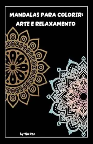 Mandala para Colorir: Arte e Relaxamento – Tio Pan