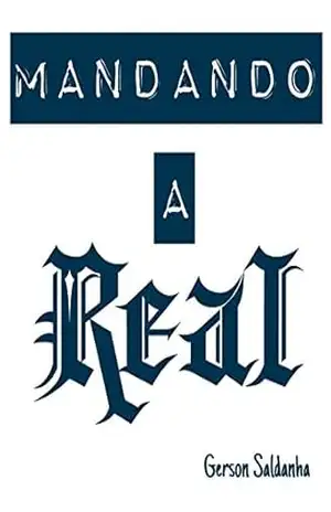Mandando A Real – Gerson Saldanha