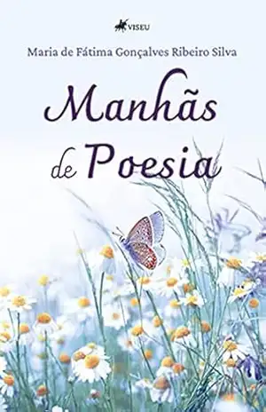 Manhãs de poesia – Maria de Fátima Gonçalves Ribeiro Silva