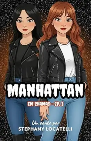 Manhattan: Em chamas – ep.1 – Stephany Locatelli