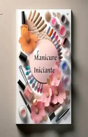 MANICURE INICIANTES (MANICURES Livro 100) – SILVIA  RENATA
