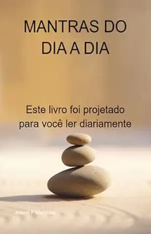 Mantras Do Dia A Dia – Jideon F Marques