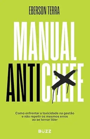 Manual antichefe: Eberson Terra – Eberson Terra