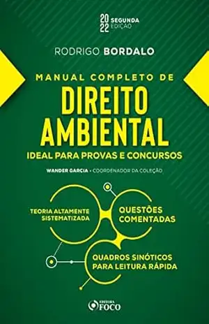 Manual Completo de Direito Ambiental: Ideal para provas e concursos – Wander Garcia