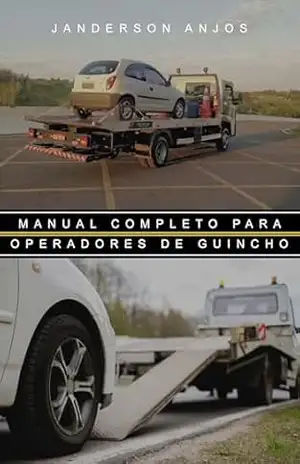 MANUAL COMPLETO PARA OPERADORES DE GUINCHO – JANDERSON ANJOS