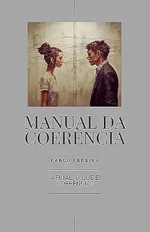 Manual da Coerência – Pablo Pereira
