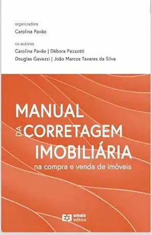 Manual da Corretagem Imobiliária: na compra e venda de imóveis - Débora  Pezzotti