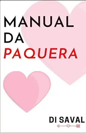 Manual da Paquera: Como saber quando ELE ou ELA está a fim de você? – Di Saval