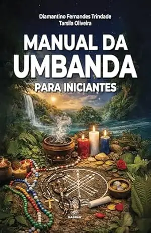 Manual da Umbanda para Iniciantes – Diamantino Fernandes Trindade