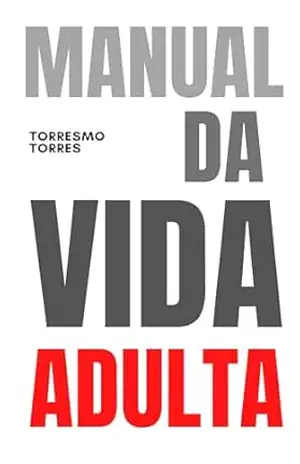Manual da Vida Adulta – Torresmo  Torres
